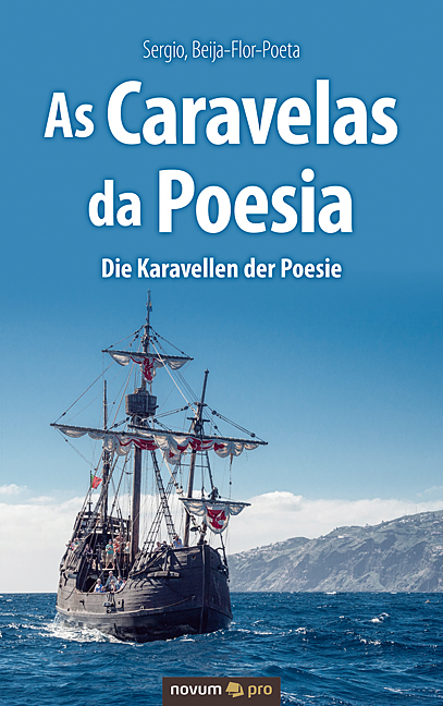 As Caravelas da Poesia - Die Karavellen der Poesie