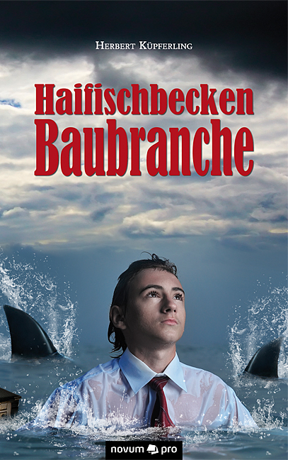 Haifischbecken Baubranche