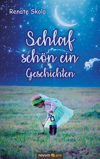 Schlaf schön ein Geschichten Schlaf schön ein Geschichten