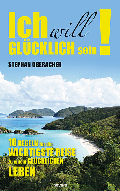 Cover: Ich will glücklich sein!
