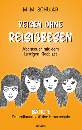 Reisen ohne Reisigbesen – Abenteuer mit dem Lustigen Kleeblatt Cover: Reisen ohne Reisigbesen – Abenteuer mit dem Lustigen Kleeblatt