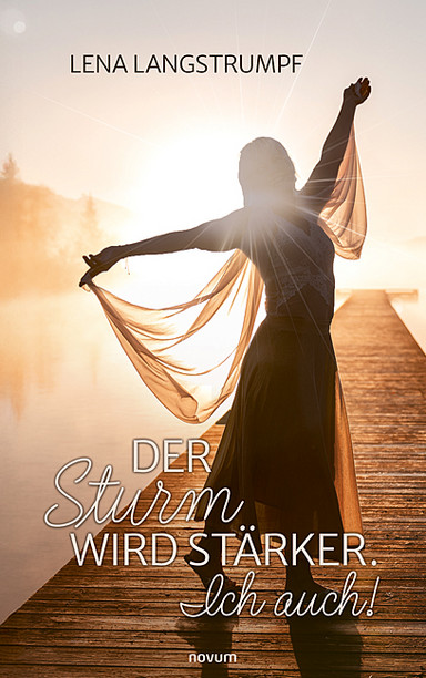 Cover: Der Sturm wird stärker. Ich auch!