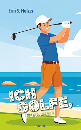 Ich golfe, also bin ich Cover: Ich golfe, also bin ich