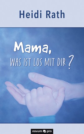 Mama, was ist los mit Dir? Cover: Mama, was ist los mit Dir?
