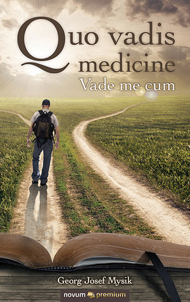 Quo vadis medicine
