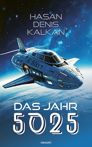 Das Jahr 5025 Cover: Das Jahr 5025