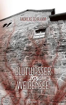 Cover: Blutwasser in Weißensee