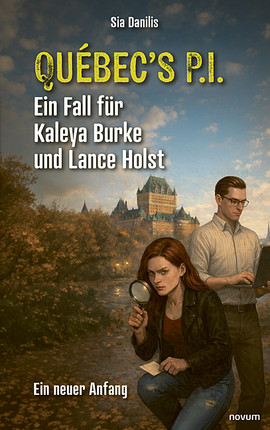 Québec’s P.I. Ein Fall für Kaleya Burke und Lance Holst