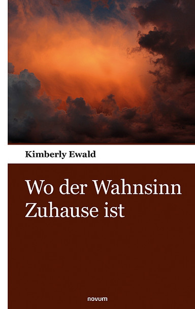 Wo der Wahnsinn Zuhause ist Cover: Wo der Wahnsinn Zuhause ist