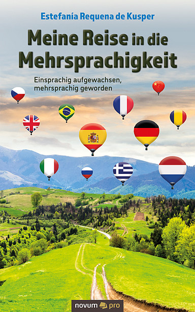 Meine Reise in die Mehrsprachigkeit Cover: Meine Reise in die Mehrsprachigkeit
