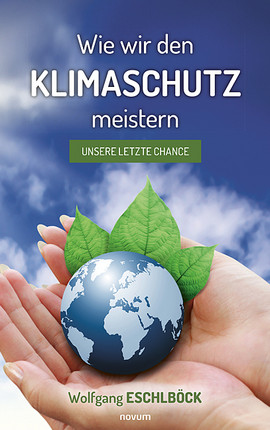 Wie wir den Klimaschutz meistern Cover: Wie wir den Klimaschutz meistern