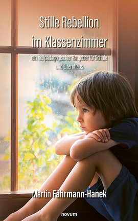 Stille Rebellion im Klassenzimmer Cover: Stille Rebellion im Klassenzimmer