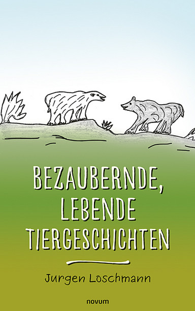 Bezaubernde, lebende Tiergeschichten Cover: Bezaubernde, lebende Tiergeschichten