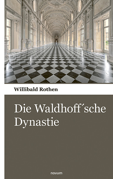 Die Waldhoff´sche Dynastie Cover: Die Waldhoff´sche Dynastie