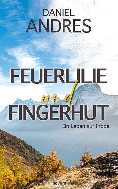 Feuerlilie und Fingerhut Cover: Feuerlilie und Fingerhut