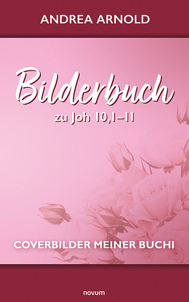 Bilderbuch zu Joh 10,1–11 Cover: Bilderbuch zu Joh 10,1–11