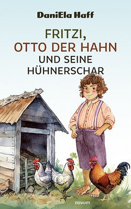 Cover: Fritzi, Otto der Hahn und seine Hühnerschar