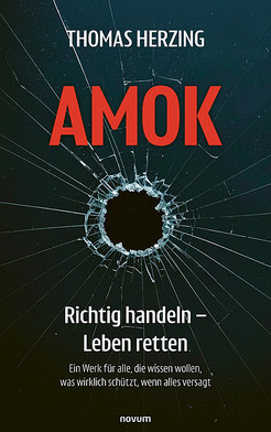 AMOK Richtig handeln – Leben retten