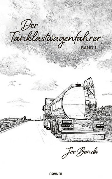 Cover: Der Tanklastwagenfahrer