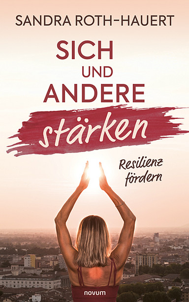 Sich und andere stärken Cover: Sich und andere stärken