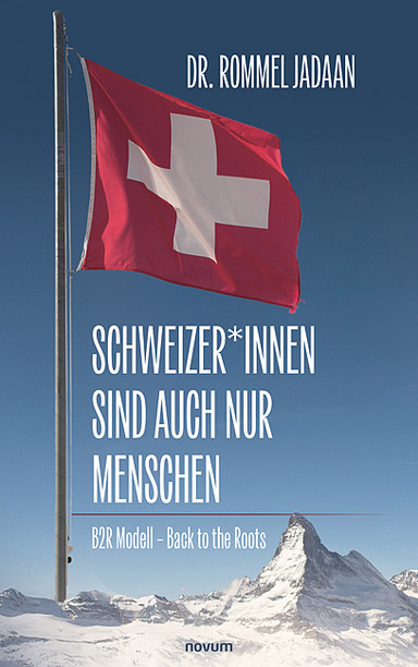 Schweizer*innen sind auch nur Menschen Cover: Schweizer*innen sind auch nur Menschen