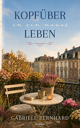 Cover: Kopfüber in ein neues Leben