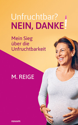 Unfruchtbar? Nein, danke! Cover: Unfruchtbar? Nein, danke!