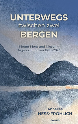 Unterwegs zwischen zwei Bergen Cover: Unterwegs zwischen zwei Bergen