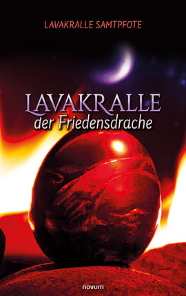Lavakralle - der Friedensdrache Cover: Lavakralle - der Friedensdrache