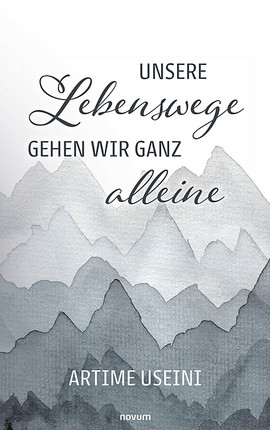 Unsere Lebenswege gehen wir ganz alleine Cover: Unsere Lebenswege gehen wir ganz alleine