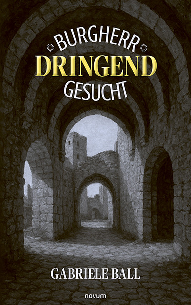 Burgherr dringend gesucht Cover: Burgherr dringend gesucht