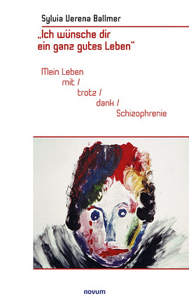 „Ich wünsche dir ein ganz gutes Leben“ Cover: „Ich wünsche dir ein ganz gutes Leben“