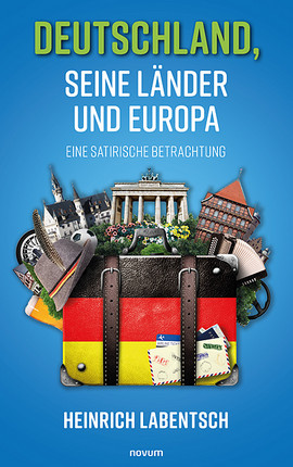 Deutschland, seine Länder und Europa Cover: Deutschland, seine Länder und Europa