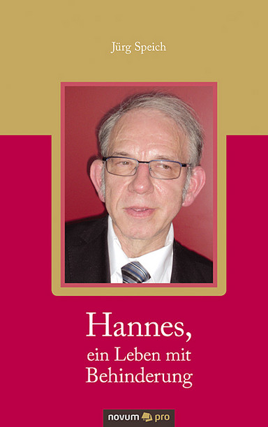 Hannes, ein Leben mit Behinderung