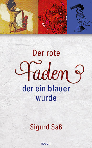 Der rote Faden, der ein blauer wurde Cover: Der rote Faden, der ein blauer wurde