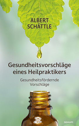 Cover: Gesundheitsvorschläge eines Heilpraktikers