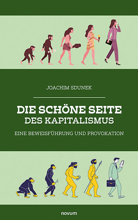 Cover: Die schöne Seite des Kapitalismus