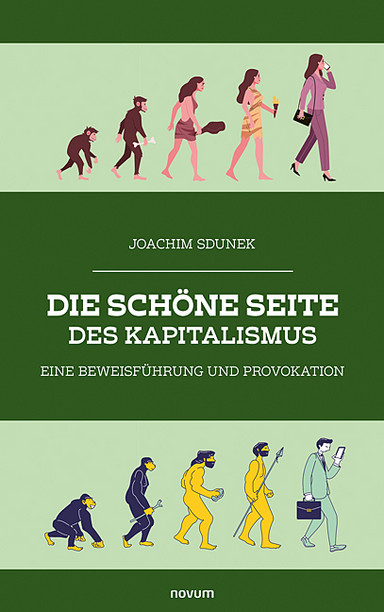 Cover: Die schöne Seite des Kapitalismus