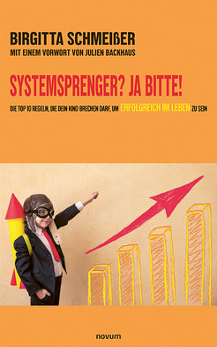 Systemsprenger? Ja Bitte!