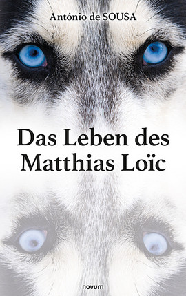Cover: Das Leben des Matthias Loïc