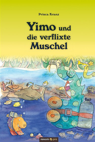 Yimo und die verflixte Muschel