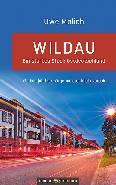 Wildau – ein starkes Stück Ostdeutschland