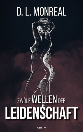 Cover: Zwölf Wellen der Leidenschaft