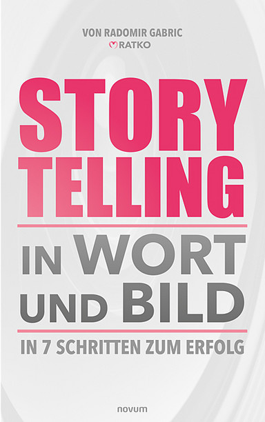 Storytelling in Wort und Bild Cover: Storytelling in Wort und Bild