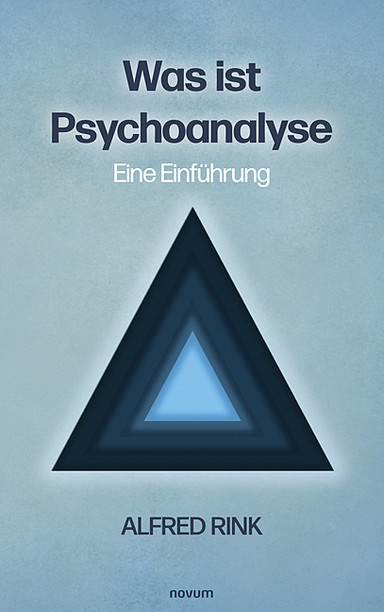 Was ist Psychoanalyse – Eine Einführung Cover: Was ist Psychoanalyse – Eine Einführung