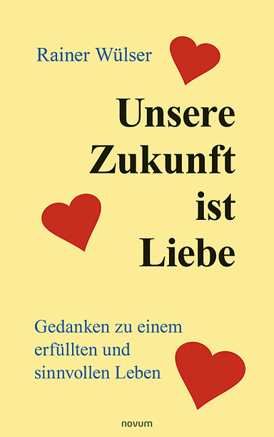 Unsere Zukunft ist Liebe Cover: Unsere Zukunft ist Liebe