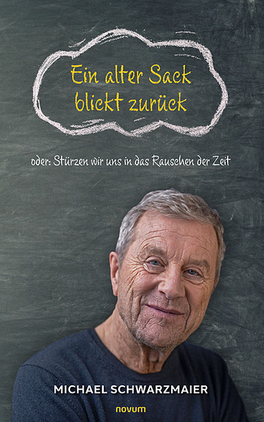Cover: Ein alter Sack blickt zurück