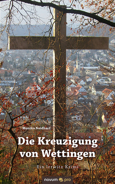 Cover: Die Kreuzigung von Wettingen