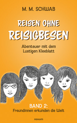 Cover: Reisen ohne Reisigbesen – Abenteuer mit dem Lustigen Kleeblatt