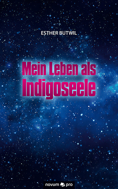 Cover: Mein Leben als Indigoseele
